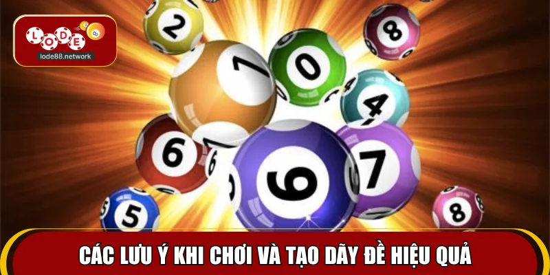 Các lưu ý khi chơi và tạo dãy đề hiệu quả