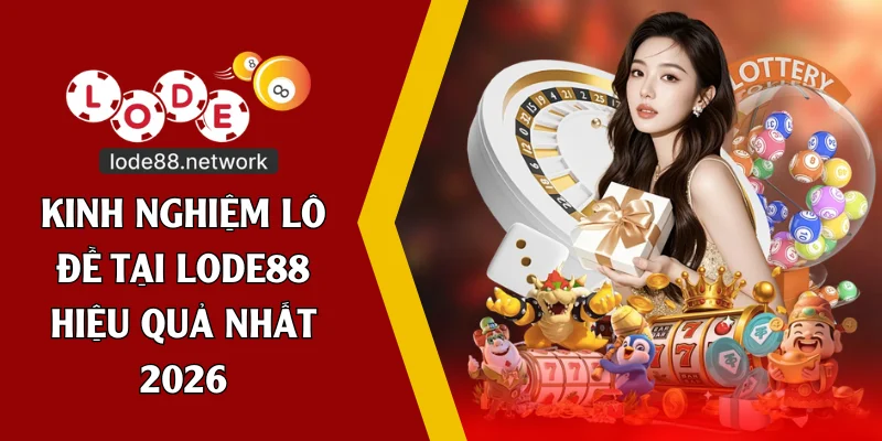 kinh nghiệm lô đề