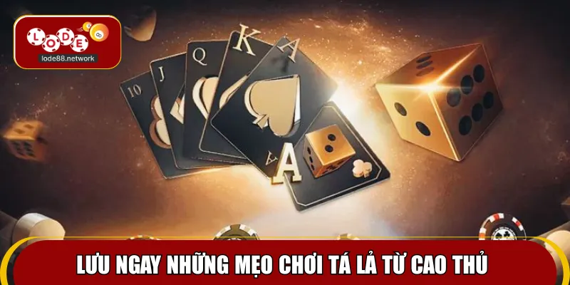 Lưu ngay những mẹo chơi tá lả từ cao thủ