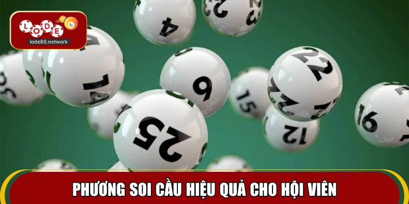 Phương soi cầu hiệu quả cho hội viên