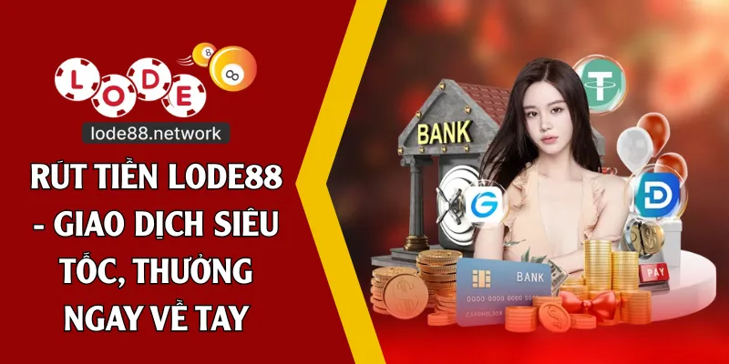 rút tiền lode88