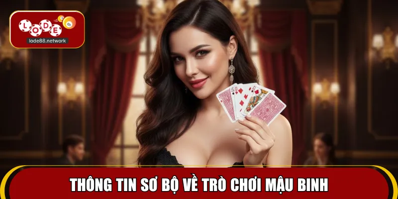 Thông tin sơ bộ về trò chơi mậu binh
