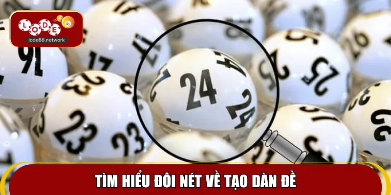 Tìm hiểu đôi nét về tạo dàn đề